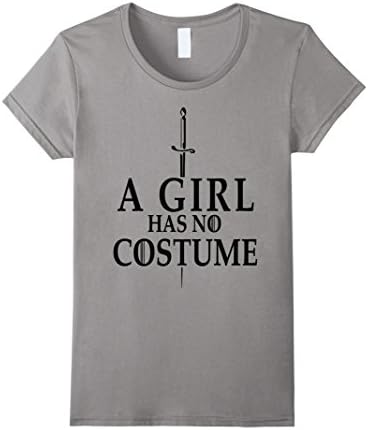 Women's A Girl Has No Costume Halloween Shirt Large Slate