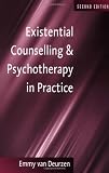 Existential Counselling & Psychotherapy in Practice Existential Counselling & Psychotherapy in Practice