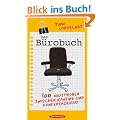 Das B�robuch: 100 Mutproben zwischen Konferenzraum und Kantine