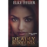deadly bloodlines