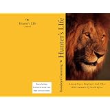 AHunter'sLifeAmongLions,ElephantsAndOtherWildAnimalsOfSouthAfrica(Annotated)