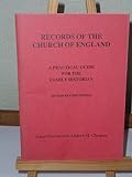 Records of the Church of England : a practical guide for the family historian