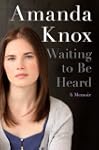 Waiting To Be Heard: A Memoir