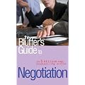 The Bluffer's Guide to Negotiation (Bluffer's Guides)