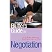 The Bluffer's Guide to Negotiation (Bluffer's Guides)