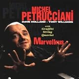Revue Michel Petrucciani  / Marvellous