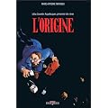 Julius Corentin Acquefacques, prisonnier des r�ves, tome 1 : L'Origine