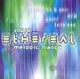More Ethereal Melodic Trance