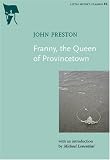 Franny, the Queen of Provincetown (Little Sister's Classics)