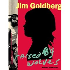 Raised by Wolves - Jim Goldburg