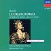 Donizetti - Lucrezia Borgia / Sutherland, NPO, Bonynge
