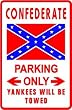 CONFEDERATE PARKING south civil war NEW sign