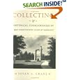 Collecting and Historical Consciousness in Early Nineteenth-Century Germany by Susan A. Crane