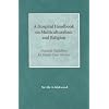 A Hospital Handbook on Multiculturalism & Religion: Practical Guidelines for Health Care Workers
