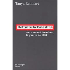 D�truire la Palestine ou comment terminer la guerre de 1948