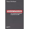 D�truire la Palestine ou comment terminer la guerre de 1948