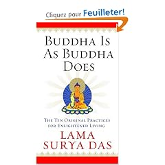Buddha Is as Buddha Does: The Ten Original Practices for Enlightened Living