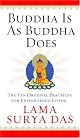 Buddha Is As Buddha Does