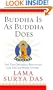 Buddha Is as Buddha Does: The Ten Original Practices for Enlightened Living