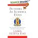 Buddha Is as Buddha Does: The Ten Original Practices for Enlightened Living