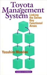 The Toyota Management System: Linking the Seven Key Functional Areas (Classics in Paperback)
