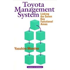 The Toyota Management System: Linking the Seven Key Functional Areas (Classics in Paperback) (Classics in Paperback)
