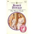 Mirror Bride (The Marriage Maker) (Harlequin Presents, No 1865) by Robyn Donald