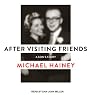 After Visiting Friends: A Son's Story