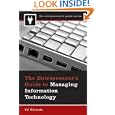 The Entrepreneur's Guide to Managing Information Technology (The... by CJ Rhoads