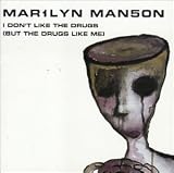 I Don't Like the Drugs (But the Drugs Like Me) (US Import) - Marilyn Manson