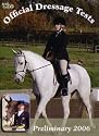 THE OFFICIAL DRESSAGE TESTS - Preliminary 2006