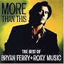 More Than This - The Best Of