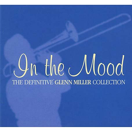 CD-Charts  Music : In the Mood - The Definitive Glenn Miller Collection