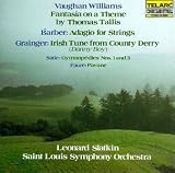 Vaughan Williams: Fantasia on a Theme by Thomas Tallis; Barber: Adagio for Strings; Grainger: Irish Tune from County