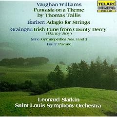 Vaughan Williams: Fantasia on a Theme by Thomas Tallis; Barber: Adagio for Strings; Grainger: Irish Tune from County