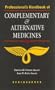 Professional's Handbook of Complementary & Alternative Medicines