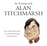 Review Hodder & Stoughton Audio Books  / An Evening with Alan Titchmarsh