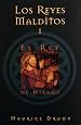 Los reyes malditos I: El rey de hierro (Los Reyes Malditos / the Acursed Kings) (Spanish Edition)