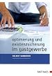 Optimierung und Existenzsicherung im Gastgewerbe: Ein Wegweiser zum Erfolg