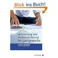 Optimierung und Existenzsicherung im Gastgewerbe: Ein Wegweiser zum Erfolg