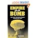 Empire and the Bomb: How the U.S. Uses Nuclear Weapons to Dominate the