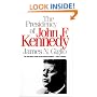 The Presidency of John F. Kennedy (American Presidency Series)