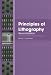 Book cover of Principles of Lithography, Second Edition (SPIE Press Monograph Vol. PM146).