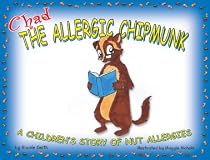 Chad the Allergic Chipmunk: A Children's Story of Nut Allergies