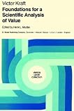 Foundations for a Scientific Analysis of Value (Vienna Circle Collection, Volume 15)