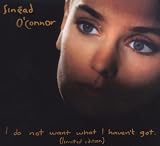 I Do Not Want What I Havent Got: Special Edition