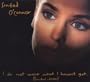 I Do Not Want What I Haven't Got (Bonus CD) (Reis)