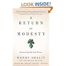 A Return to Modesty: Discovering the Lost Virtue