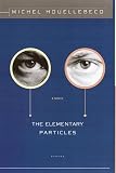 The Elementary Particles (Vintage International)