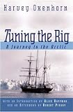 Tuning the Rig: A Journey to the Arctic